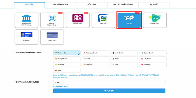Nạp tiền vào tài khoản Fun88 qua FastPay chi tiết, nhanh chóng