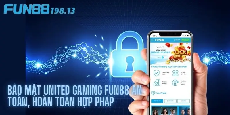 Cổng game Fun88 United Game đảm bảo an toàn thông tin, cung cấp dịch vụ hợp pháp